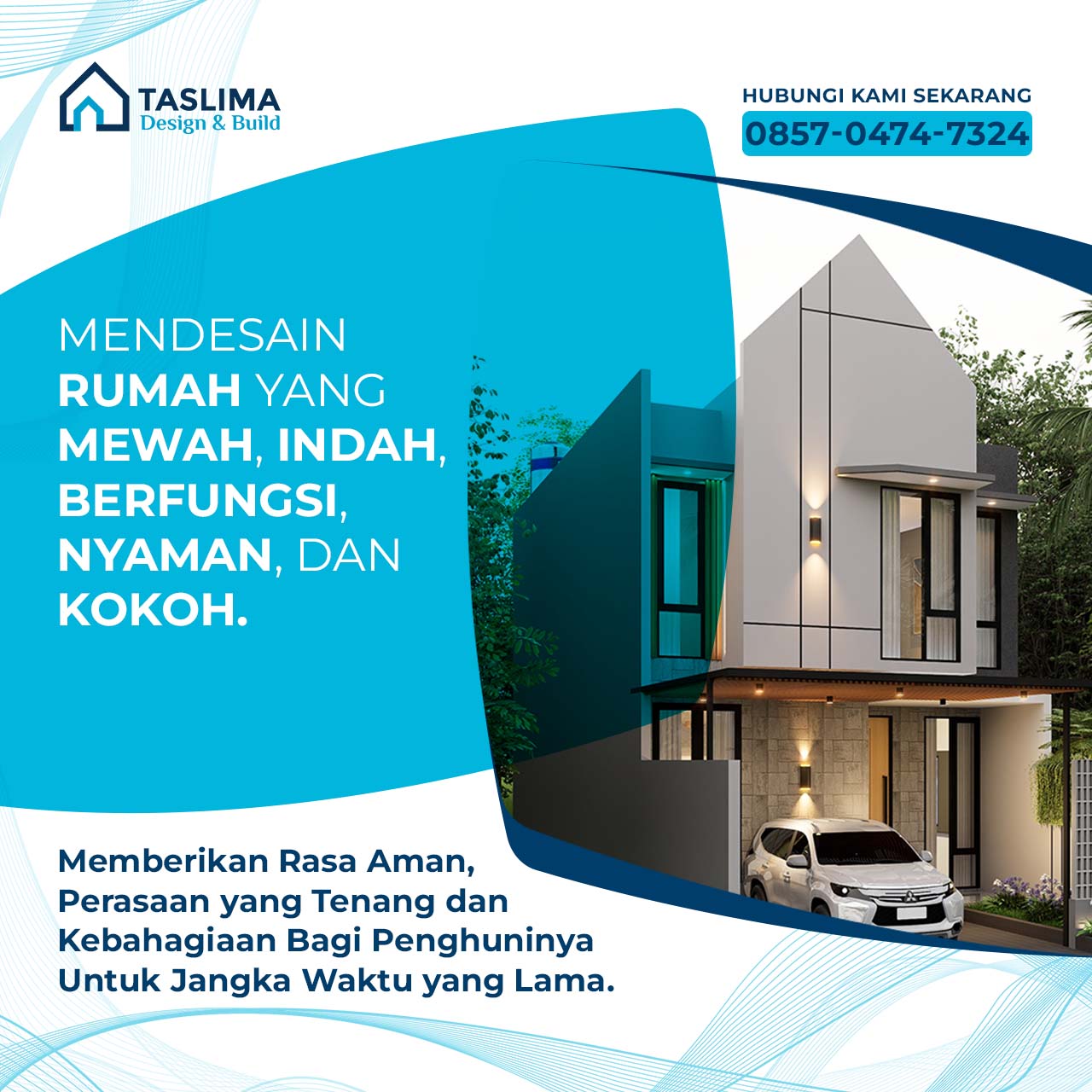 Mendesain rumah yang mewah, indah, berfungsi, nyaman, dan kokoh